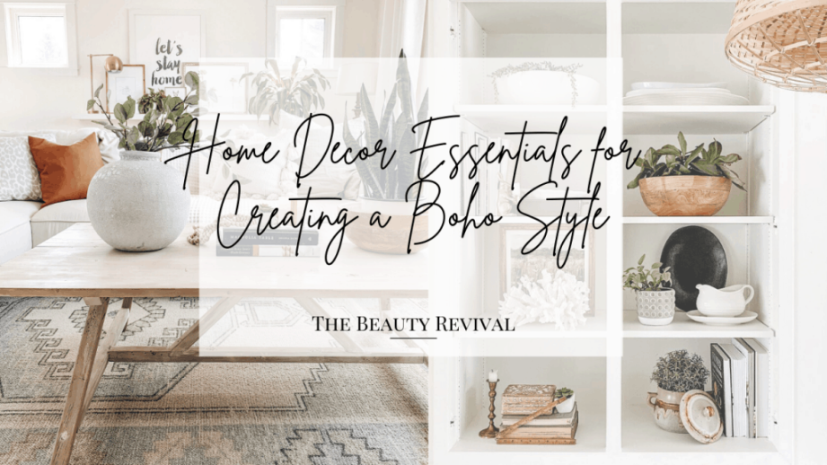 Essential decor for creating a boho home  Modern Boho Farmhouse Style