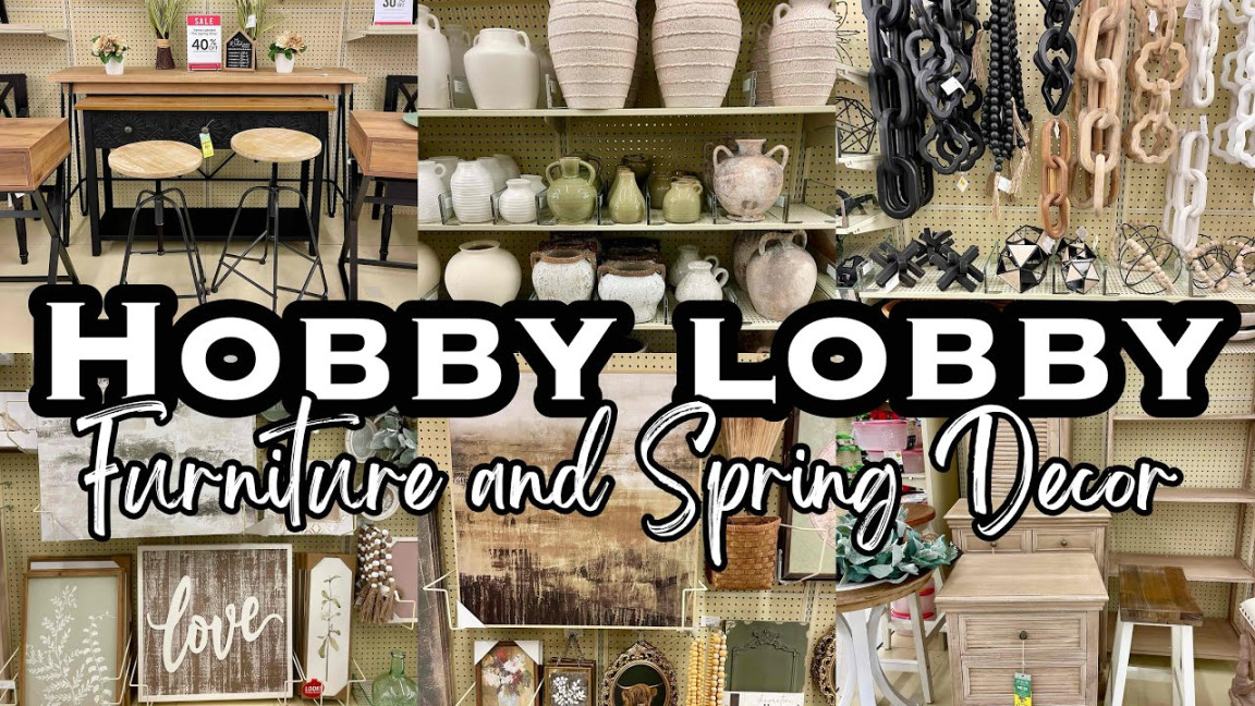 HOBBY LOBBY SHOP WITH ME SPRING  • SPRING HOME DECOR & FURNITURE