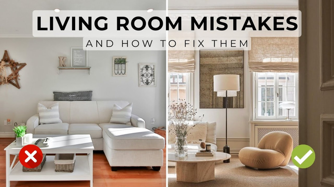 Living Room Interior Design Mistakes & How To Fix Them