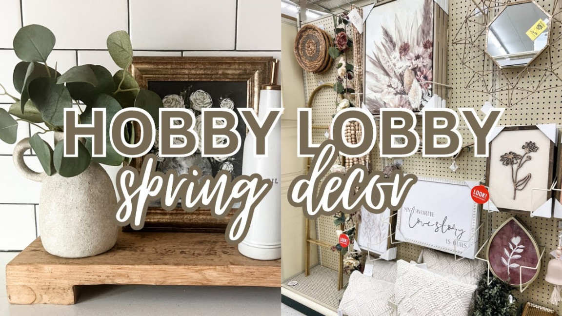 NEW HOBBY LOBBY SPRING DECOR   SHOP WITH ME & HAUL