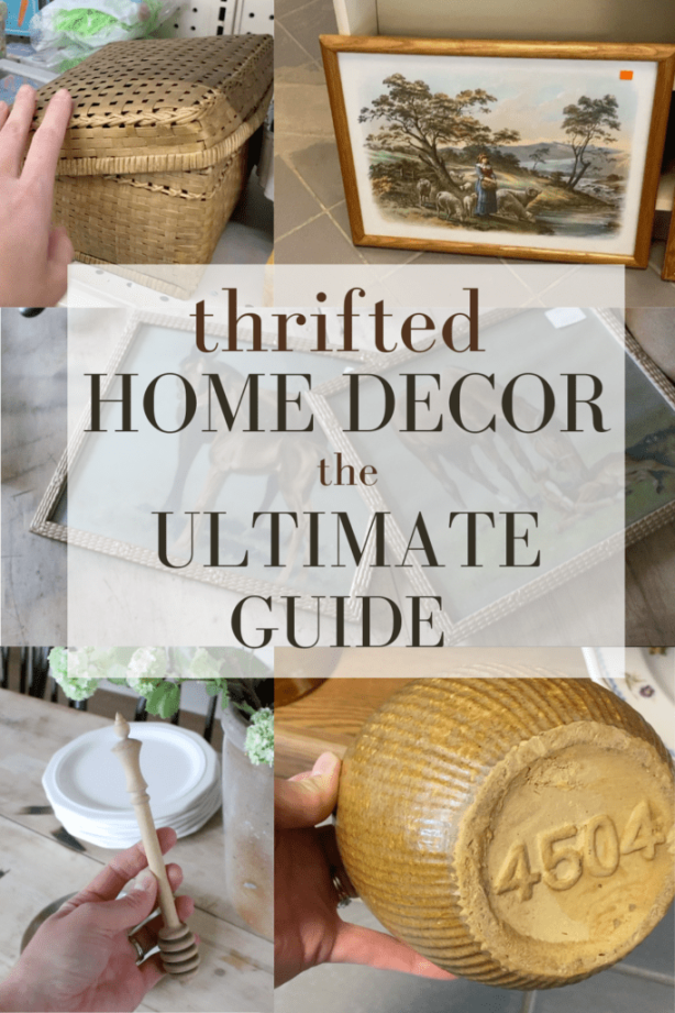 The Ultimate Guide to Thrifted Home Decor - Pine and Prospect Home